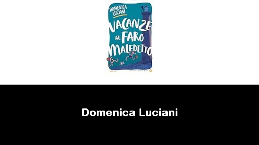 libri di Domenica Luciani