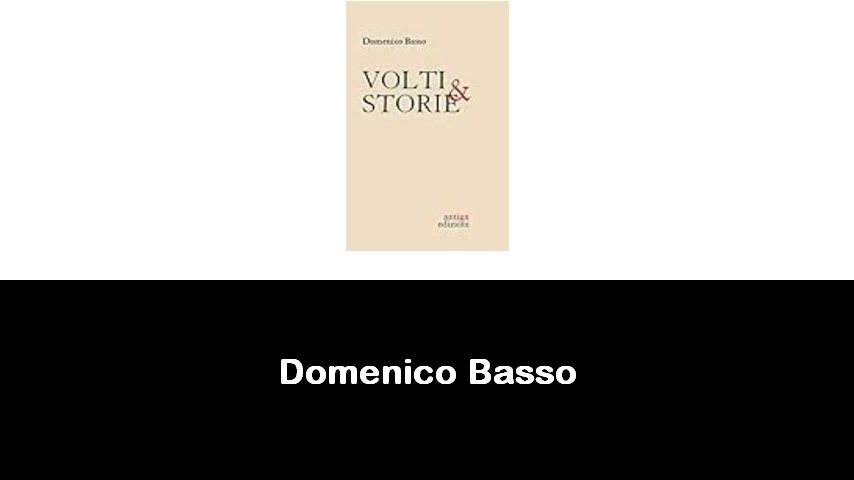 libri di Domenico Basso