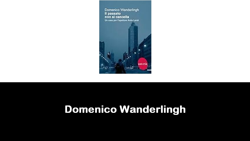 libri di Domenico Wanderlingh