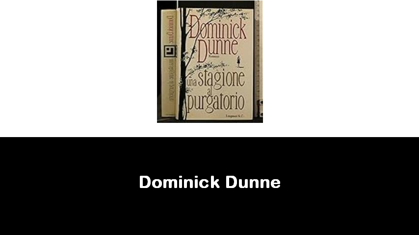 libri di Dominick Dunne