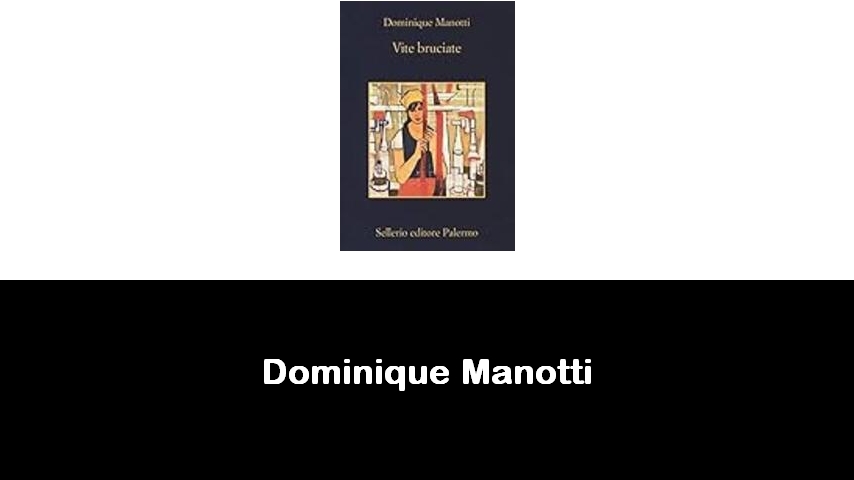 libri di Dominique Manotti