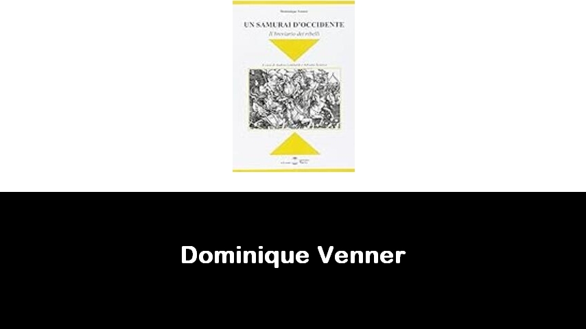 libri di Dominique Venner