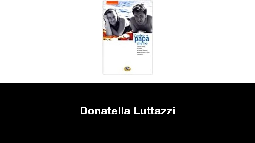 libri di Donatella Luttazzi