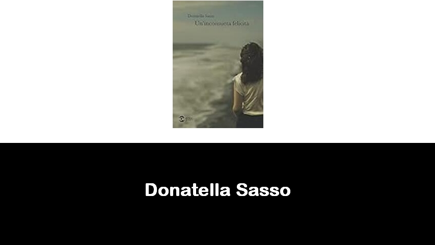 libri di Donatella Sasso