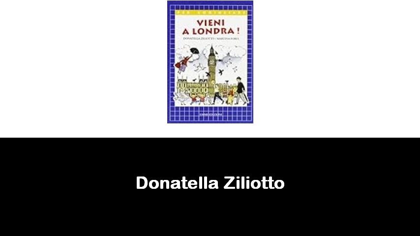 libri di Donatella Ziliotto