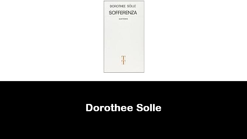 libri di Dorothee Solle