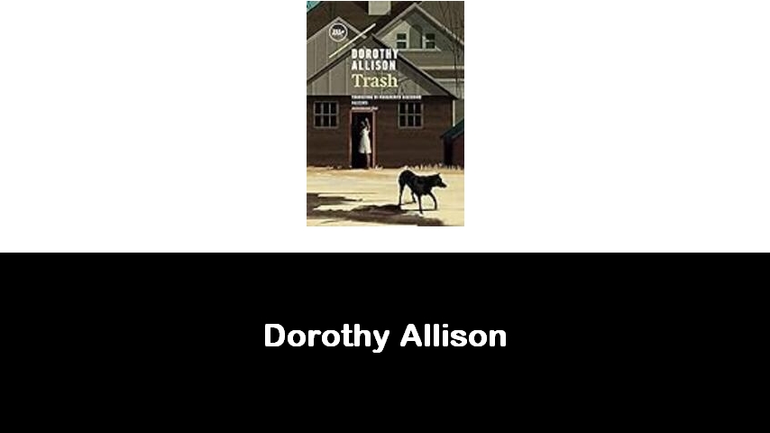 libri di Dorothy Allison