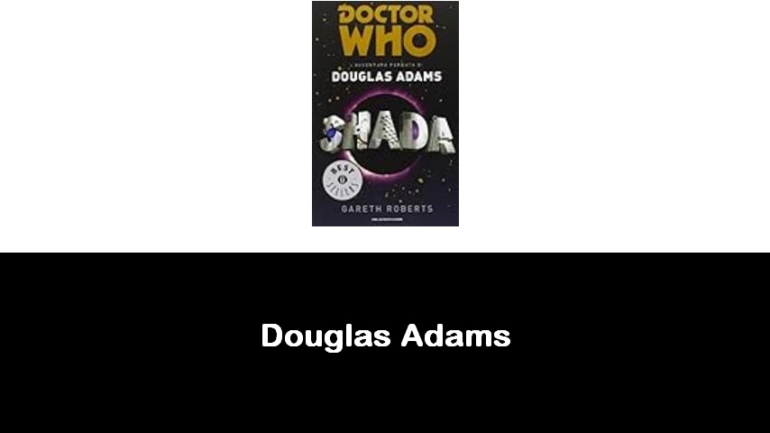 libri di Douglas Adams