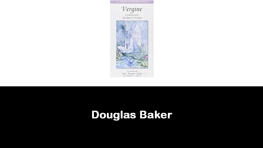 libri di Douglas Baker