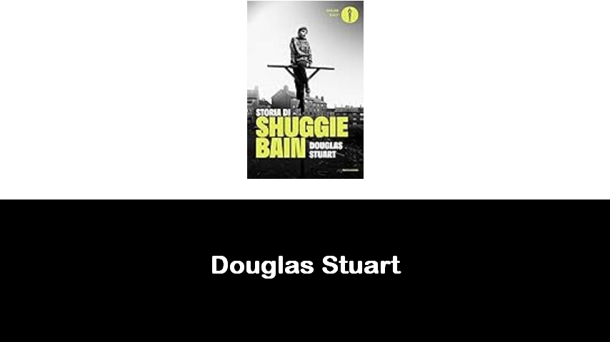 libri di Douglas Stuart