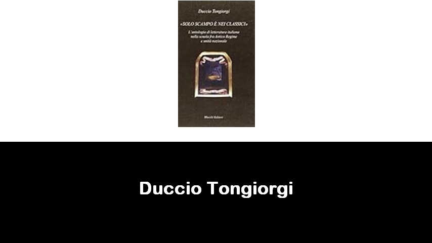 libri di Duccio Tongiorgi