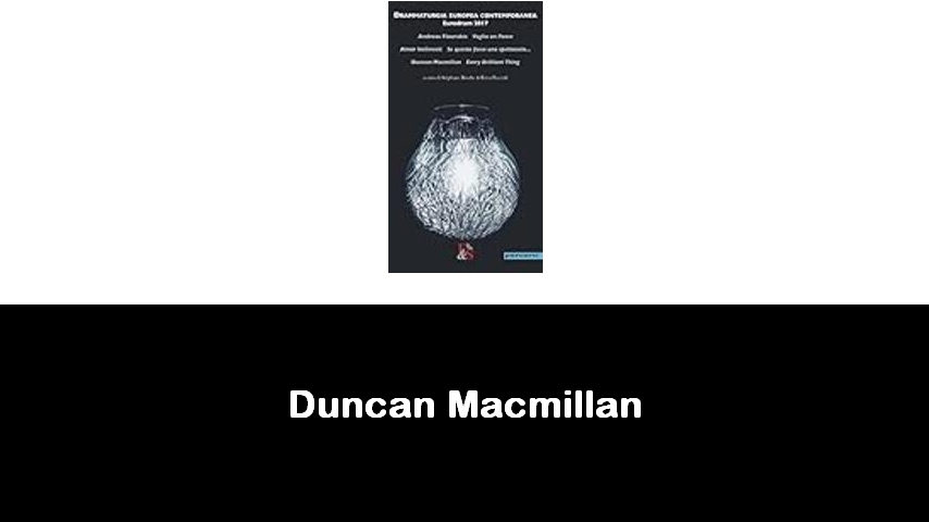 libri di Duncan Macmillan