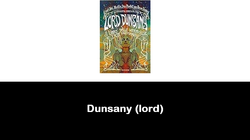 libri di Dunsany (lord)