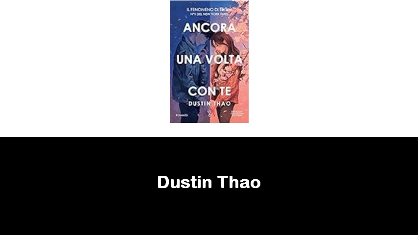 libri di Dustin Thao