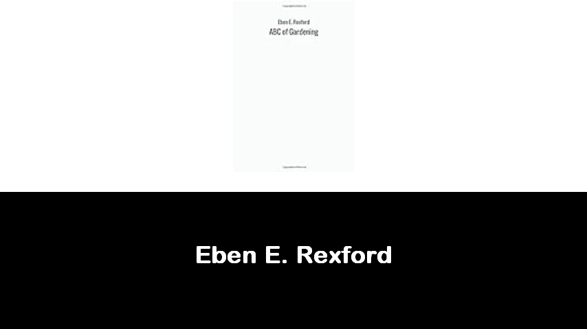 libri di Eben E. Rexford