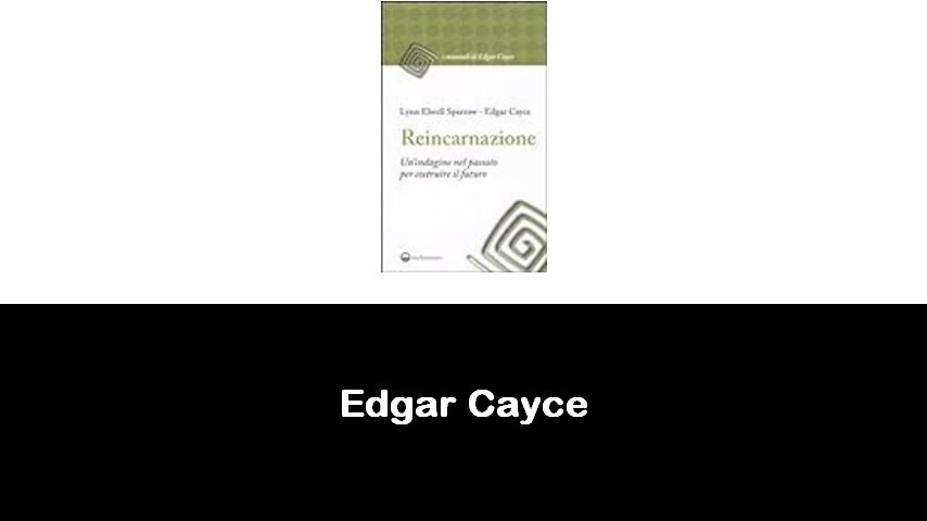 libri di Edgar Cayce