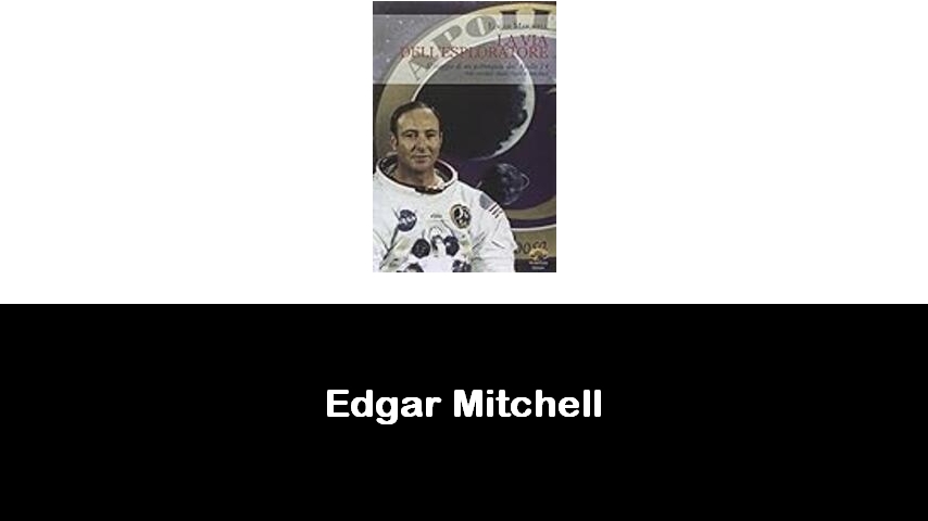 libri di Edgar Mitchell