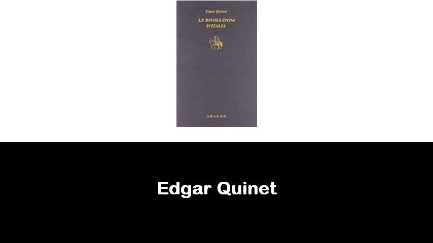 libri di Edgar Quinet