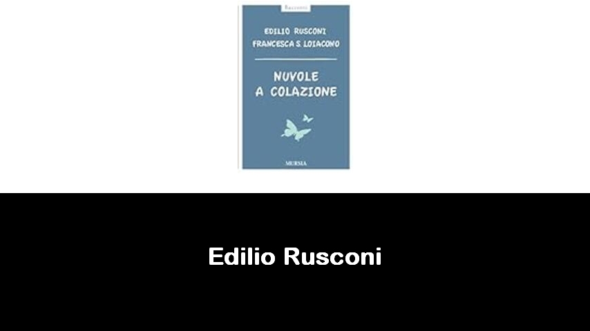 libri di Edilio Rusconi