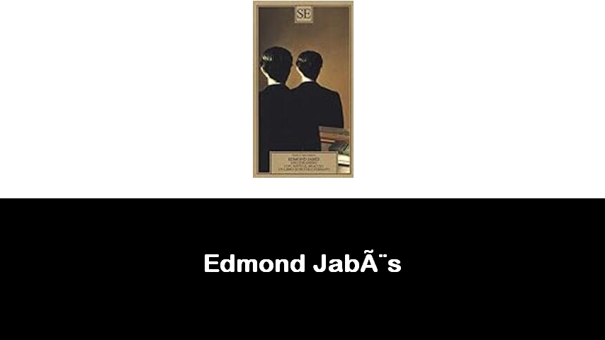 libri di Edmond Jabès