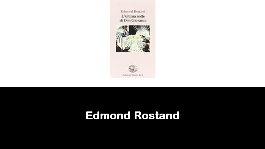 libri di Edmond Rostand