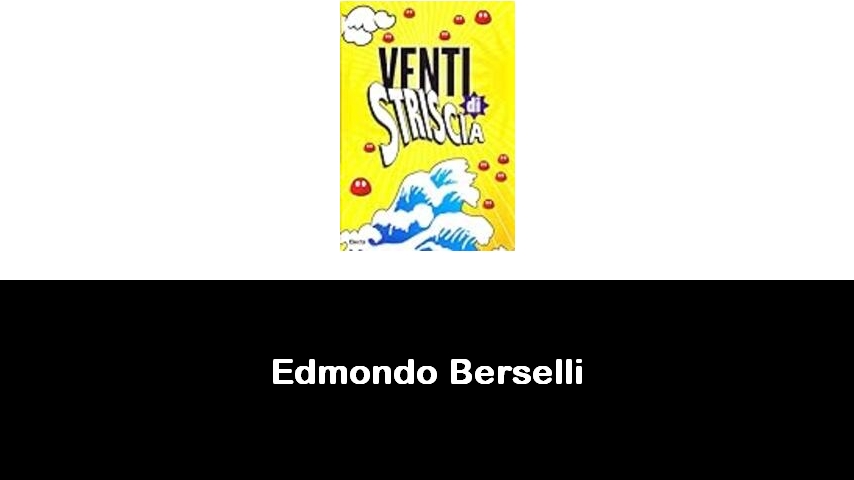 libri di Edmondo Berselli