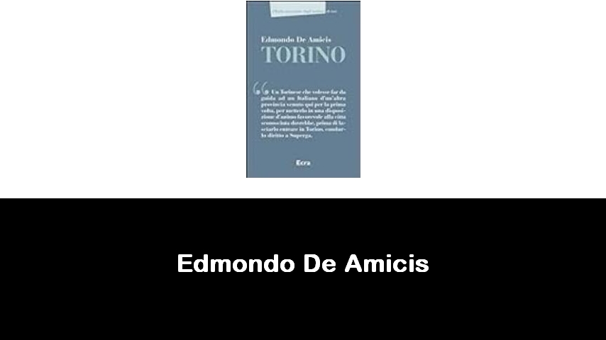 libri di Edmondo De Amicis