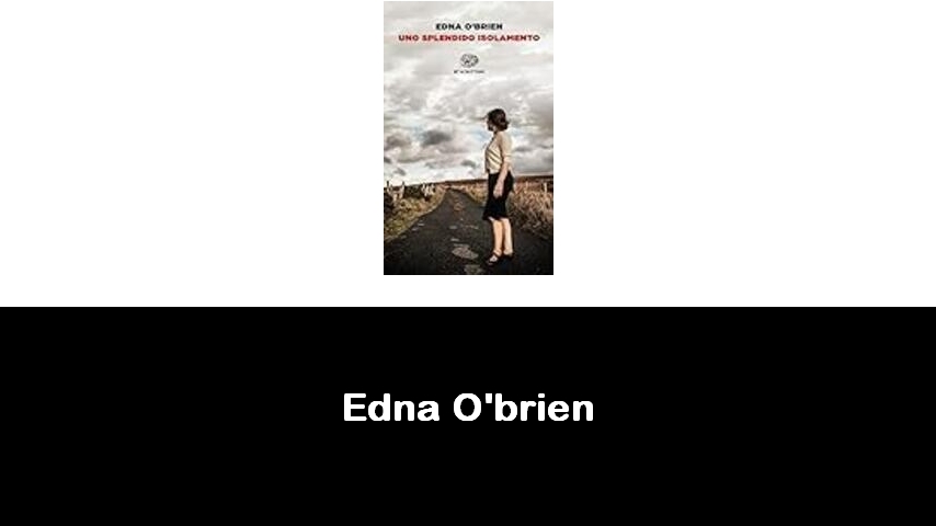 libri di Edna O'brien