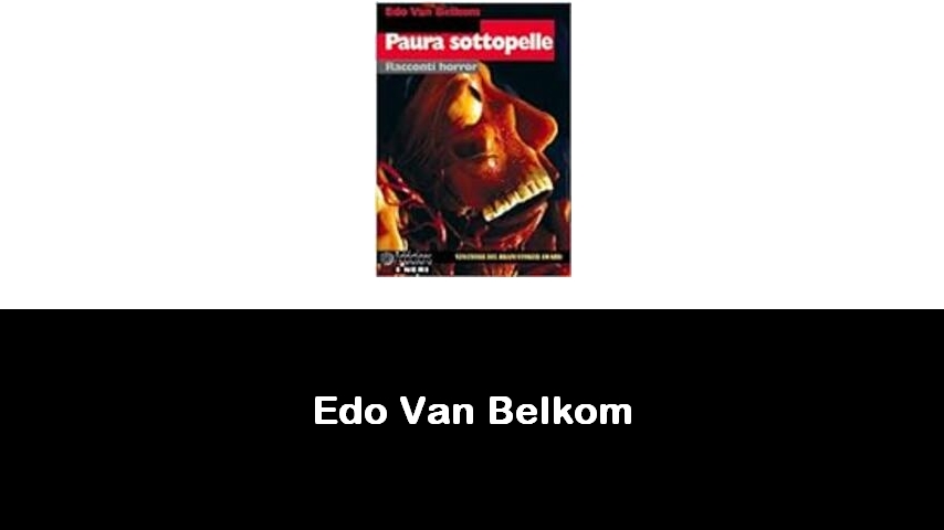 libri di Edo Van Belkom