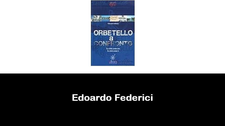 libri di Edoardo Federici