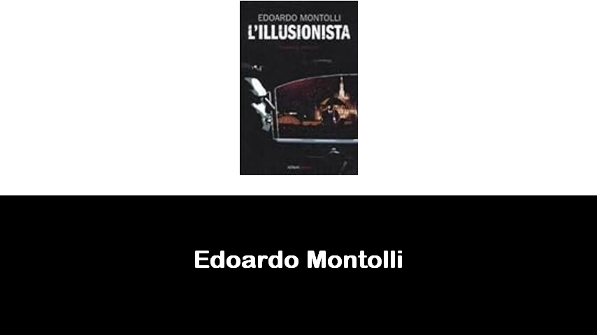 libri di Edoardo Montolli