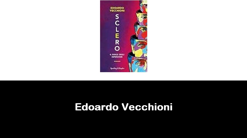 libri di Edoardo Vecchioni