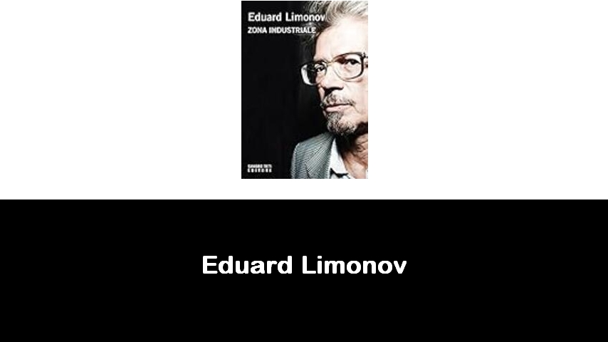 libri di Eduard Limonov