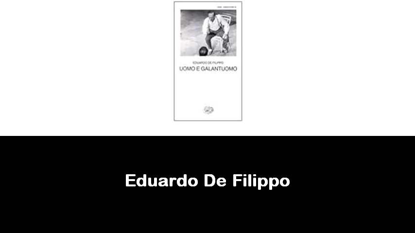 libri di Eduardo De Filippo