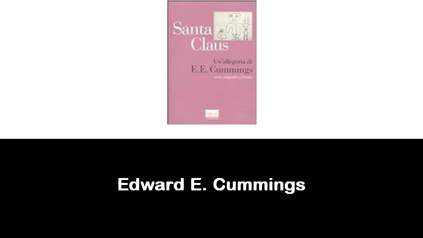 libri di Edward E. Cummings