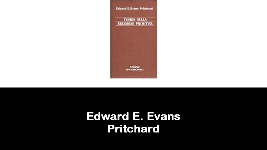 libri di Edward E. Evans Pritchard