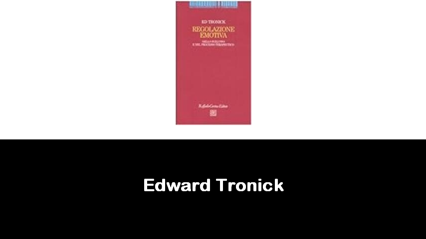 libri di Edward Tronick