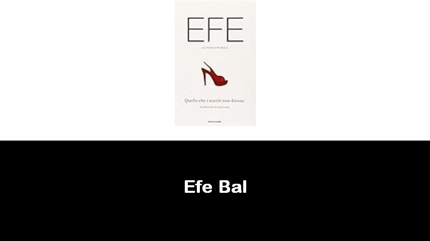 libri di Efe Bal