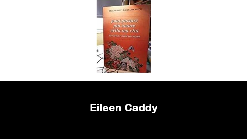 libri di Eileen Caddy