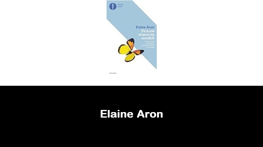 libri di Elaine Aron