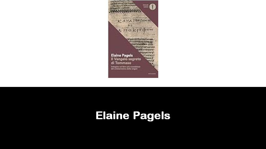 libri di Elaine Pagels