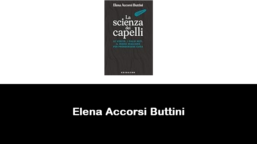 libri di Elena Accorsi Buttini