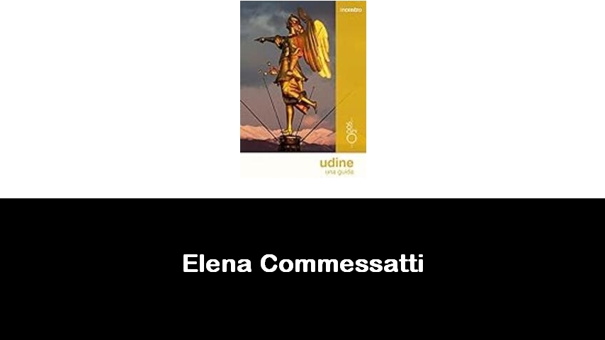 libri di Elena Commessatti