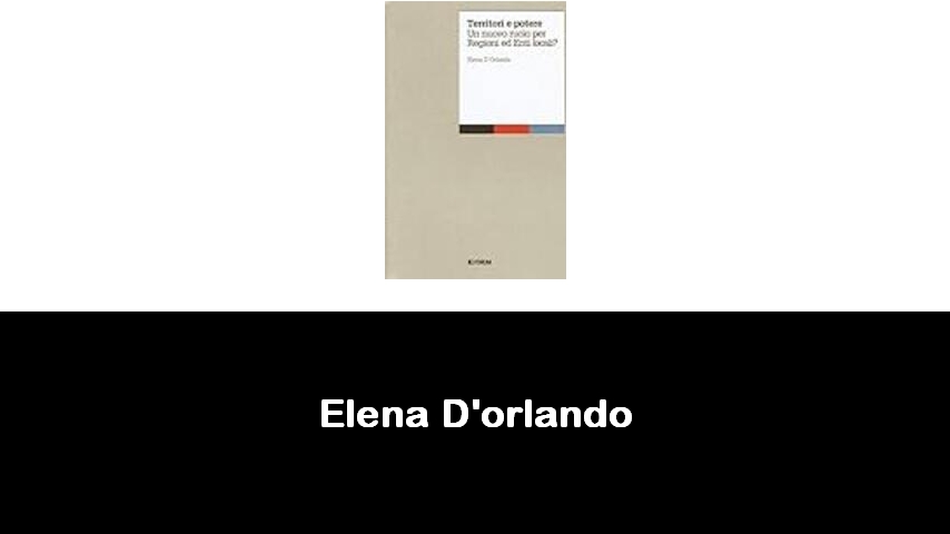 libri di Elena D'orlando