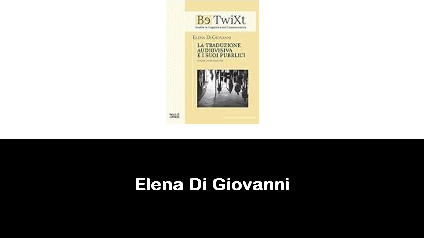 libri di Elena Di Giovanni