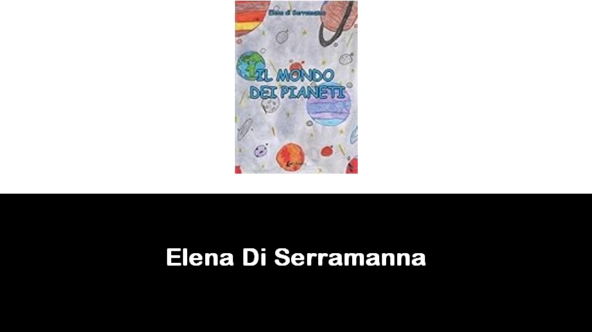 libri di Elena Di Serramanna