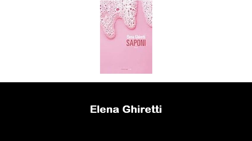 libri di Elena Ghiretti