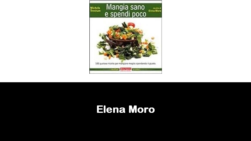 libri di Elena Moro