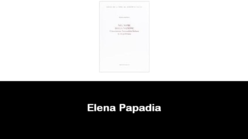 libri di Elena Papadia