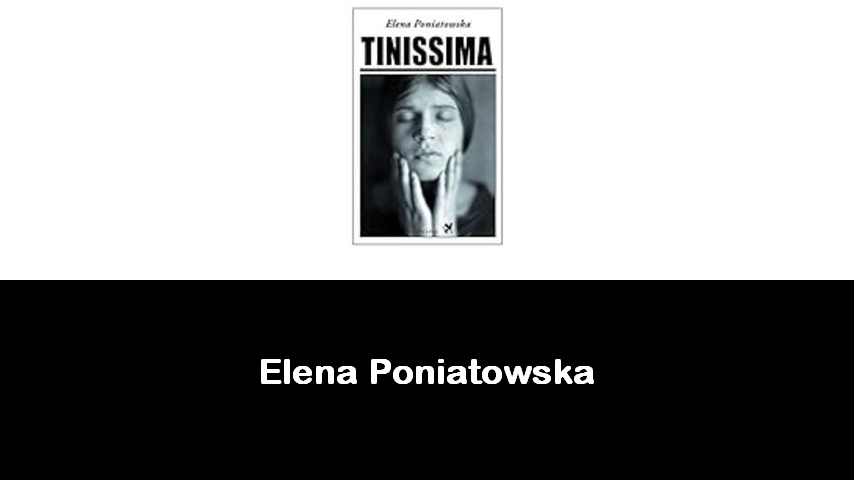 libri di Elena Poniatowska